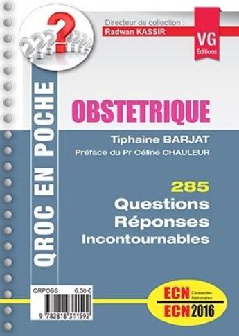 Couverture du livre « Qroc en poche ; obstétrique (édition 2016) » de Radwan Kassir et Tiphaine Barjat aux éditions Vernazobres Grego