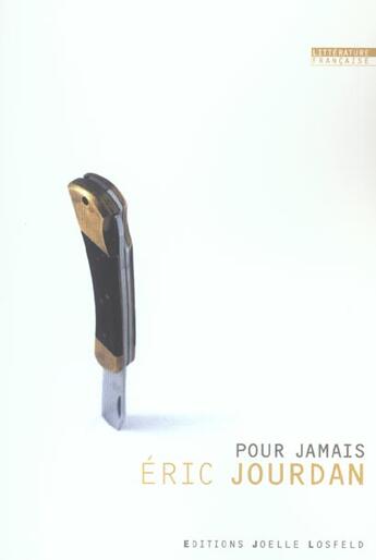 Couverture du livre « Pour jamais » de Eric Jourdan aux éditions Joelle Losfeld