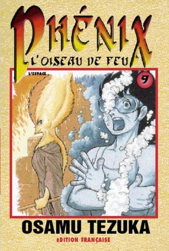 Couverture du livre « Phénix, l'oiseau de feu Tome 9 : l'espace » de Osamu Tezuka aux éditions Delcourt