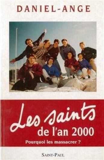 Couverture du livre « Les saints de l'an 2000 » de Daniel-Ange aux éditions Saint Paul Editions