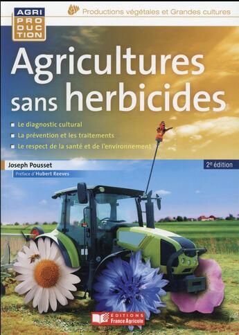 Couverture du livre « Agriculture sans herbicides » de Joseph Pousset aux éditions France Agricole