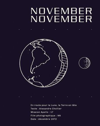 Couverture du livre « November, november : En route pour la lune, la terre en tête » de Alexandre Chollier aux éditions La Baconniere