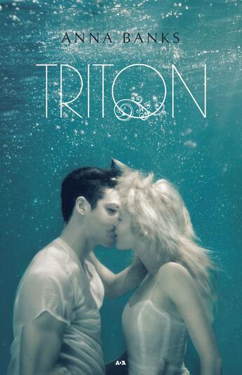 Couverture du livre « Triton - 2 » de Anna Banks aux éditions Editions Ada