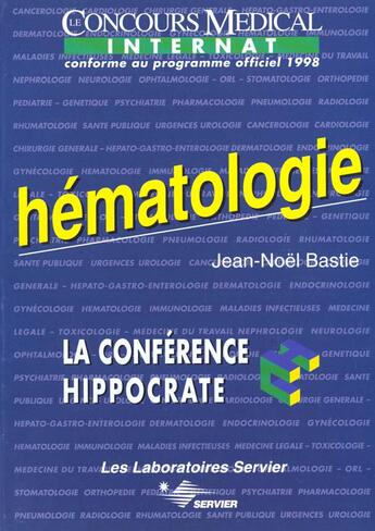 Couverture du livre « La conference hippocrate ; hematologie » de J-N Bastie aux éditions Concours Medical