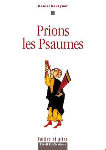 Couverture du livre « Prions les psaumes » de Daniel Bourguet aux éditions Olivetan