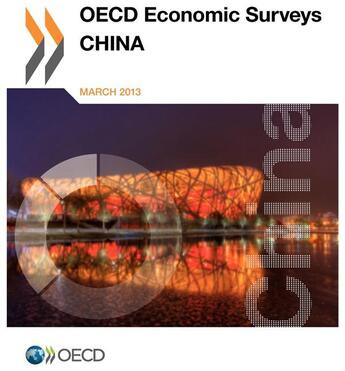 Couverture du livre « OECD Economic Surveys: China 2013 » de  aux éditions Ocde