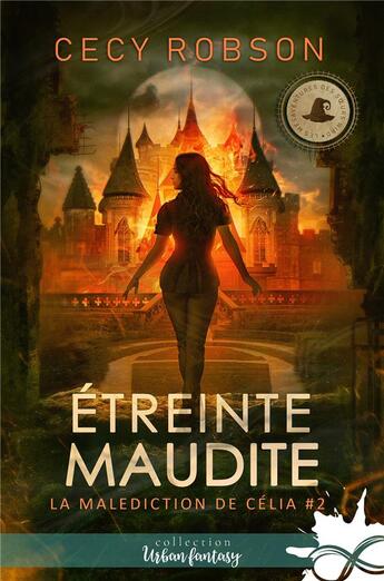 Couverture du livre « La malédiction de Célia t.2 ; étreinte maudite » de Cecy Robson aux éditions Mxm Bookmark