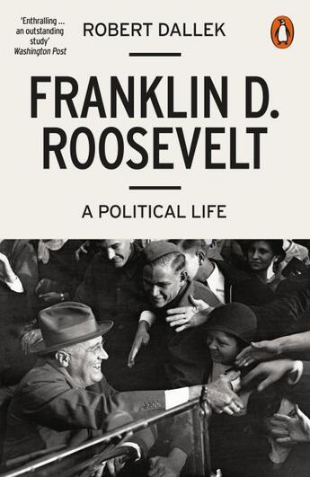 Couverture du livre « Franklin d. roosevelt a political life » de Dallek Robert aux éditions Penguin Uk