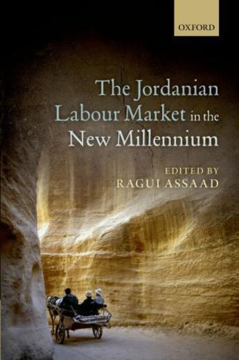 Couverture du livre « The Jordanian Labour Market in the New Millennium » de Ragui Assaad aux éditions Oup Oxford