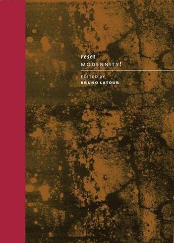 Couverture du livre « Reset modernity! » de Bruno Latour aux éditions Mit Press