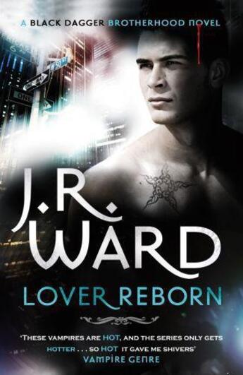 Couverture du livre « Lover Reborn » de J.R. Ward aux éditions Little Brown Book Group Digital