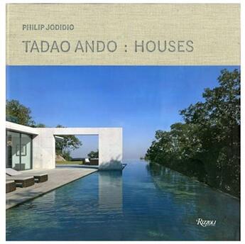 Couverture du livre « TADAO ANDO HOUSES - PUBLICATION ABANDONED » de Philip Jodidio aux éditions Rizzoli