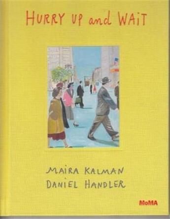 Couverture du livre « Hurry up and wait » de Kalman Maira aux éditions Moma