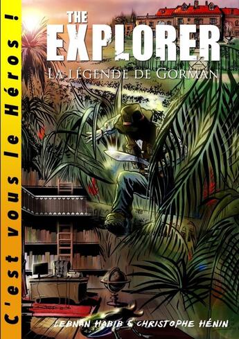 Couverture du livre « The eXplorer - La légende de Gorman » de Lebnan Habib aux éditions Lulu