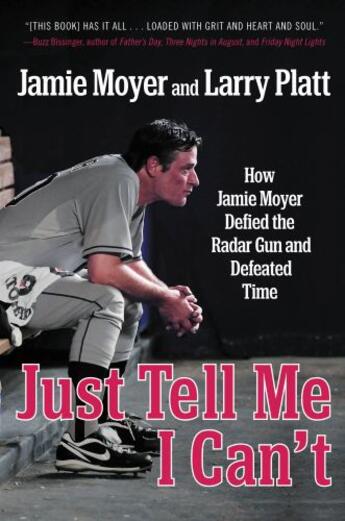 Couverture du livre « Just Tell Me I Can't » de Platt Larry aux éditions Grand Central Publishing