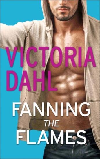 Couverture du livre « Fanning the Flames » de Dahl Victoria aux éditions Mills & Boon Series