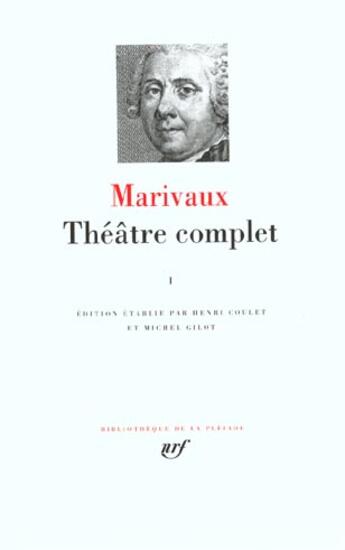 Couverture du livre « Théâtre complet Tome 1 » de Pierre De Marivaux aux éditions Gallimard