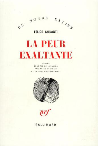 Couverture du livre « La Peur Exaltante » de Chilanti Felice aux éditions Gallimard