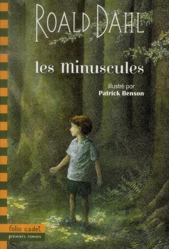 Couverture du livre « Les minuscules » de Patrick Benson et Roald Dahl aux éditions Gallimard-jeunesse