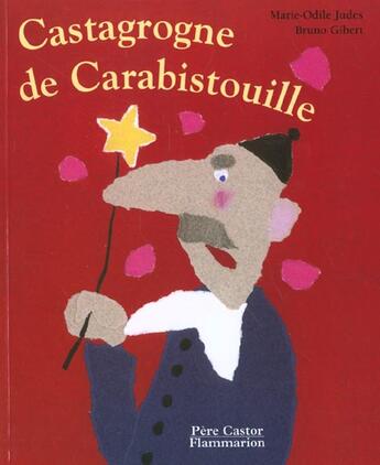 Couverture du livre « Castagrogne de carabistouille » de Marie-Odile Judes aux éditions Pere Castor