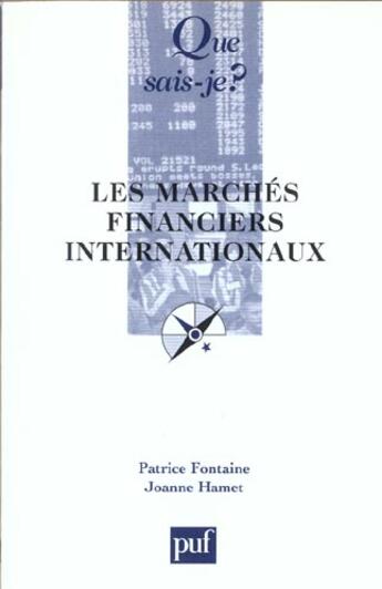 Couverture du livre « Marches financiers internationaux (les) » de Fontaine/Hamet Patri aux éditions Que Sais-je ?