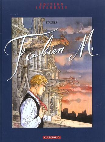 Couverture du livre « Fabien M. : Intégrale Tomes 1 à 5 » de Jean-Marc Stalner et Eric Stalner aux éditions Dargaud