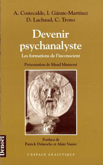 Couverture du livre « Devenir psychanalyste - les formations de l'inconscient » de  aux éditions Denoel