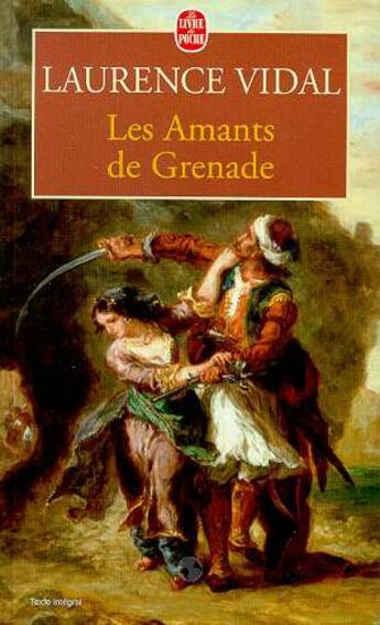 Couverture du livre « Les amants de grenade » de Vidal-L aux éditions Le Livre De Poche