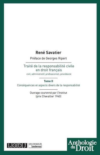 Couverture du livre « Traité de la responsabilité civile en droit français t.2 ; conséquences et aspects divers de la responsabilité » de René Savatier aux éditions Lgdj