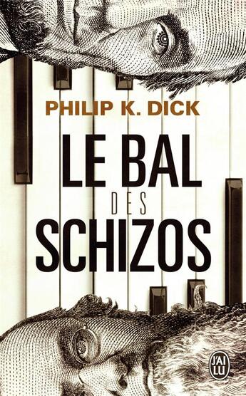 Couverture du livre « Le bal des schizos » de Philip K. Dick aux éditions J'ai Lu