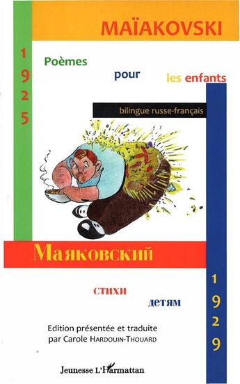 Couverture du livre « Poèmes pour les enfants, 1925-1929 » de Vladimir Maiakovski aux éditions L'harmattan