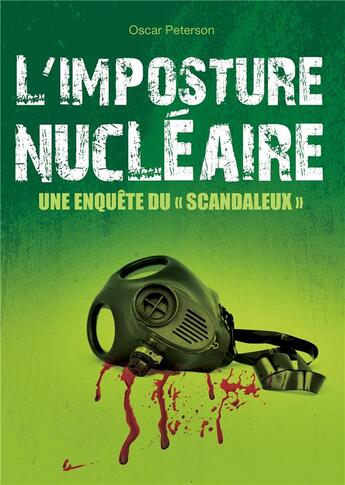 Couverture du livre « L'imposture nucléaire ; une enquête du 