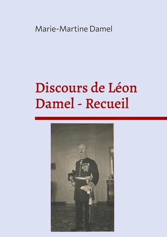 Couverture du livre « Discours de leon damel » de Marie-Martine Damel aux éditions Books On Demand