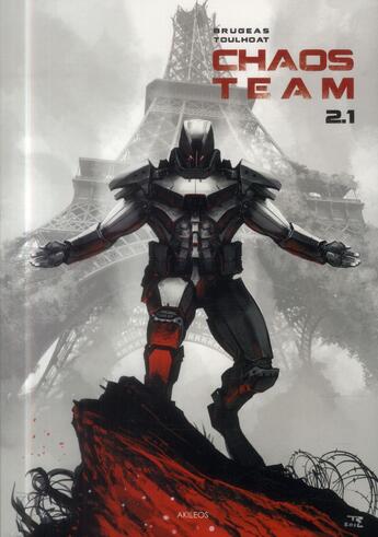 Couverture du livre « Chaos team t.2.1 » de Vincent Brugeas et Ronan Toulhoat aux éditions Akileos