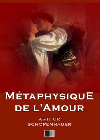 Couverture du livre « Métaphysique de l'amour » de Arthur Schopenhauer aux éditions Fv Editions