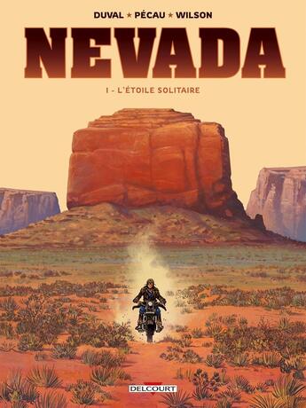 Couverture du livre « Nevada Tome 1 : l'étoile solitaire » de Fred Duval et Jean-Pierre Pecau et Colin Wilson aux éditions Delcourt