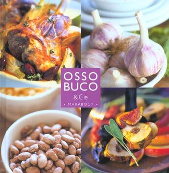 Couverture du livre « Osso Bucco And Co » de C Teubner et C Bernasconi aux éditions Marabout