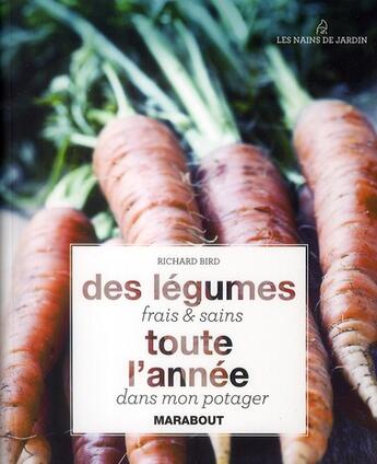 Couverture du livre « Des légumes frais et sains toute l'année dans mon potager » de Hamlyn aux éditions Marabout