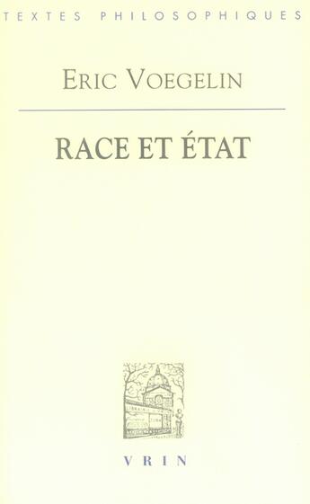 Couverture du livre « Race et état » de Eric Voegelin aux éditions Vrin