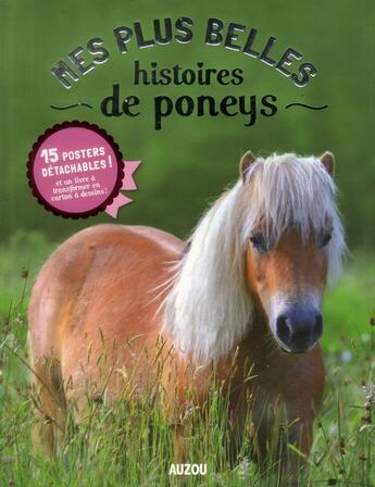 Couverture du livre « Mes belles histoires de poneys » de Christelle Huet-Gomez aux éditions Philippe Auzou