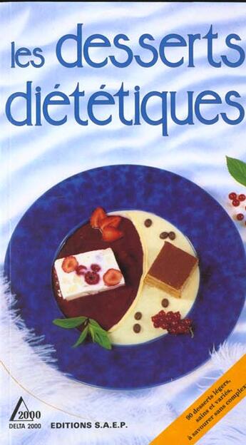 Couverture du livre « Desserts dietetiques » de Drischel aux éditions Saep