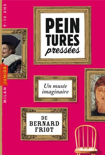 Couverture du livre « Peintures pressées » de  aux éditions Milan