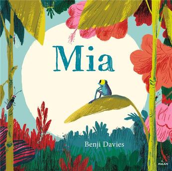 Couverture du livre « Mia » de Benji Davies aux éditions Milan