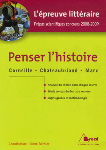 Couverture du livre « Prépas scientifiques concours 2008-2009 ; épreuve littéraire ; penser l'histoire (édition 2008-2009) » de Barbier aux éditions Breal