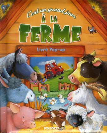 Couverture du livre « C'est un grand jour ; à la ferme » de  aux éditions Piccolia