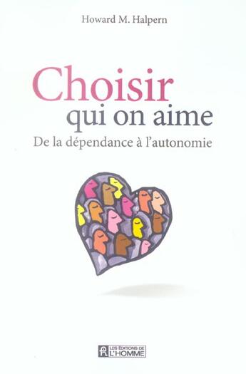 Couverture du livre « Choisir qui on aime » de Howard M. Halpern aux éditions Editions De L'homme