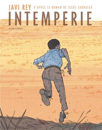 Couverture du livre « Intempérie » de Javi Rey aux éditions Dupuis