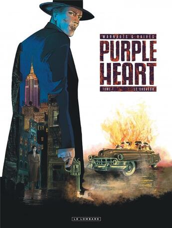 Couverture du livre « Purple Heart Tome 1 : le sauveur » de Eric Warnauts et Raives aux éditions Lombard