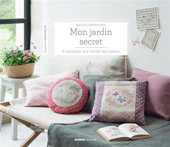 Couverture du livre « Mon jardin secret » de Marie-Anne Rethoret-Melin aux éditions Mango