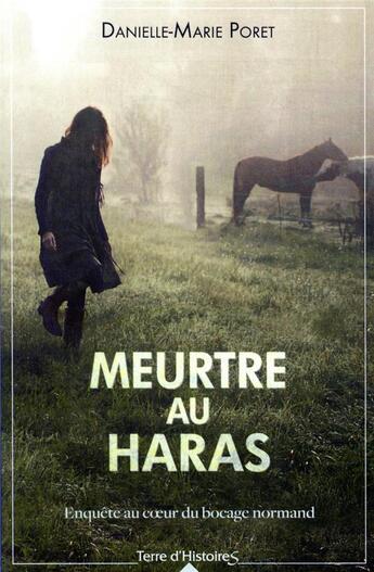 Couverture du livre « Meurtre au haras » de Danielle-Marie Poret aux éditions City